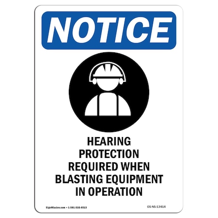 OSHA Notice Sign, Hearing Protection With Symbol, 24in X 18in Rigid Plastic